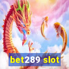 bet289 slot